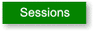 Sessions